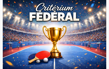 Critérium Fédéral : Convocation et liste provisoire Tour 1